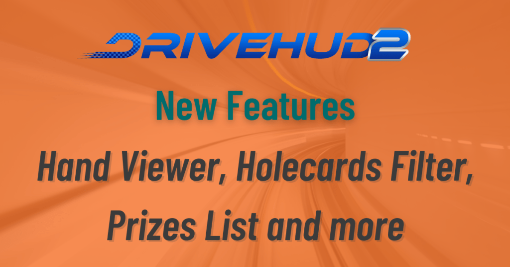 New in DriveHUD Hand Viewer, Specific Holecards Filter, Prizes List and more